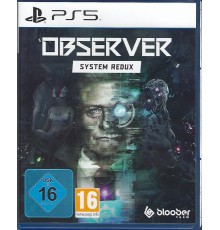 Observer: System Redux PlayStation 5